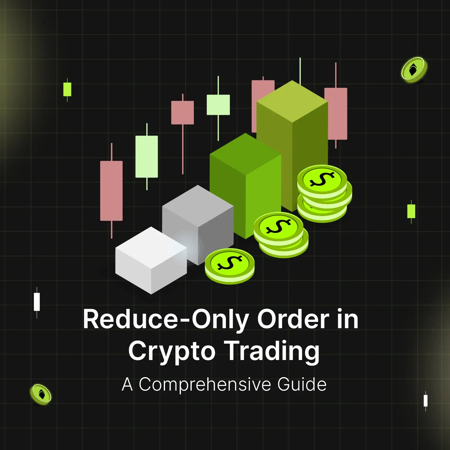 Reduce-Only Order in Crypto Trading - Full Guide | Bitunix