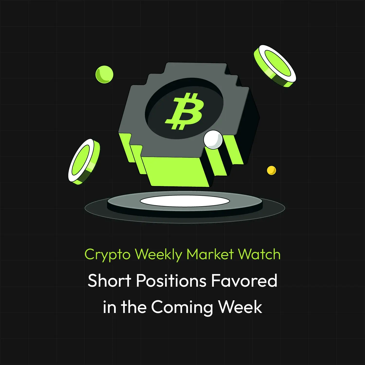 Bitunix A 3D Bitcoin symbol hovers above a platform, surrounded by geometric shapes, on a dark background. Text below reads: Crypto Weekly Market Watch – Short Positions Favored in the Coming Week.