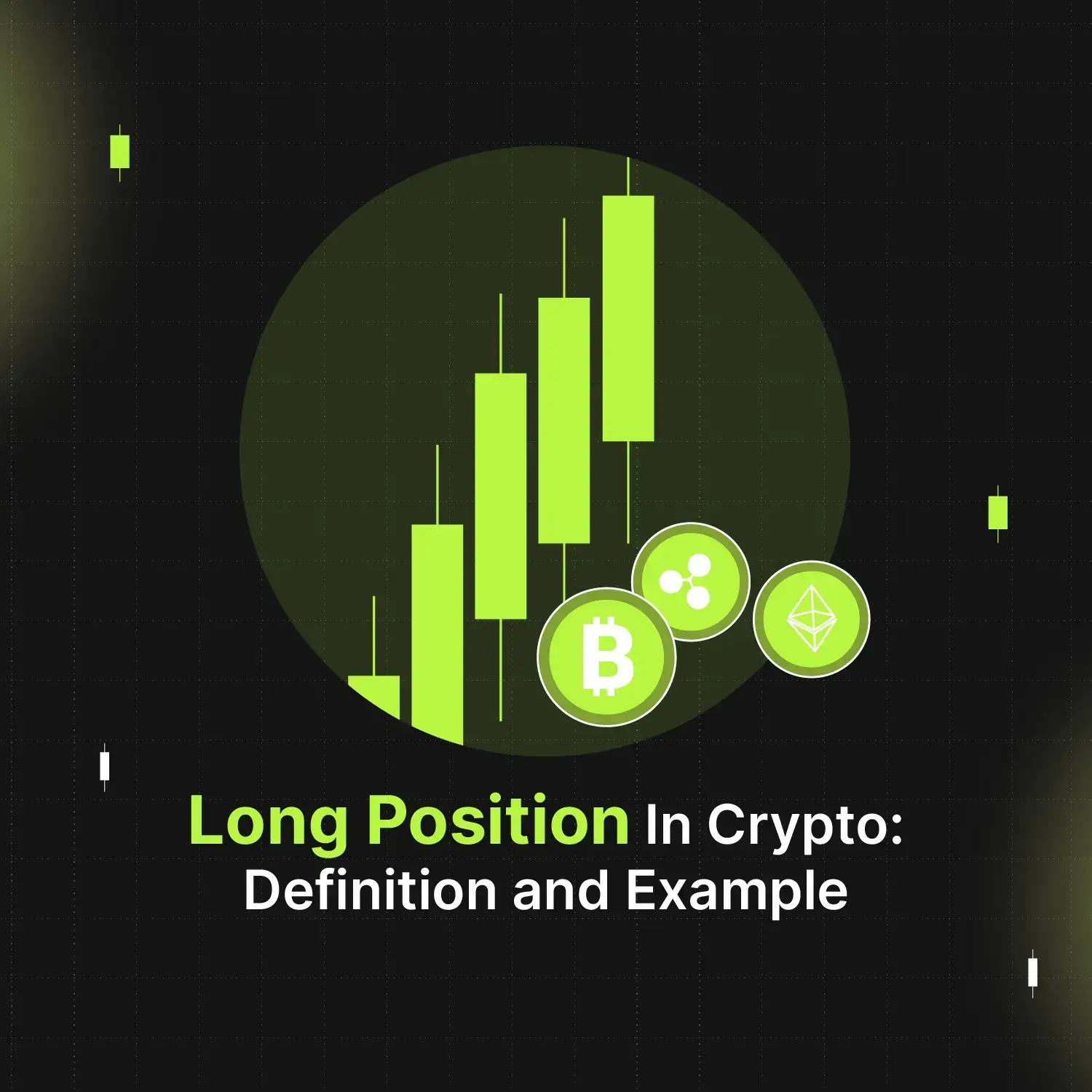 Long Position in Crypto: Definition and Example | Bitunix | Page 32 | Bitunix