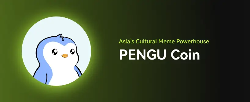 Bitunix A cartoon blue and white penguin with a cute expression appears on the left. To the right, green text reads, Asias Cultural Meme Powerhouse PENGU Coin on Solana, set against a dark background with a green glow.