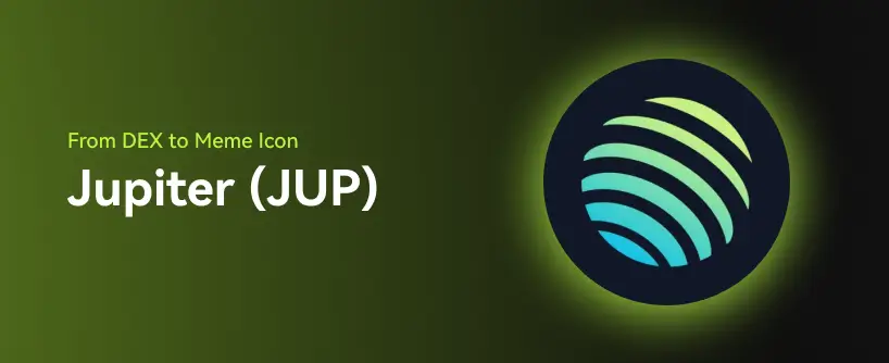 Bitunix A green gradient background with text that reads From DEX to Meme Icon Jupiter (JUP) next to the Jupiter (JUP) logo, featuring Solana-inspired curved, colorful turquoise and green lines on a dark circle.