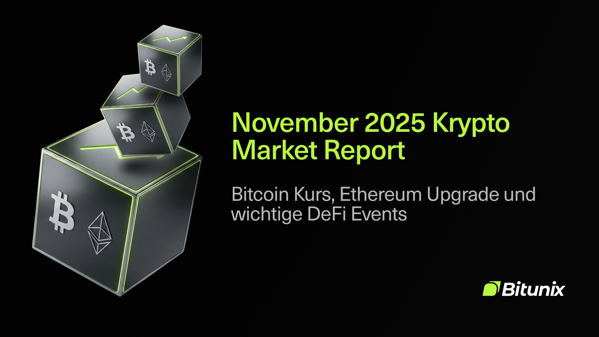 Krypto-Markt Bericht November 2025: Bitcoin, Ethereum, DeFi | Bitunix