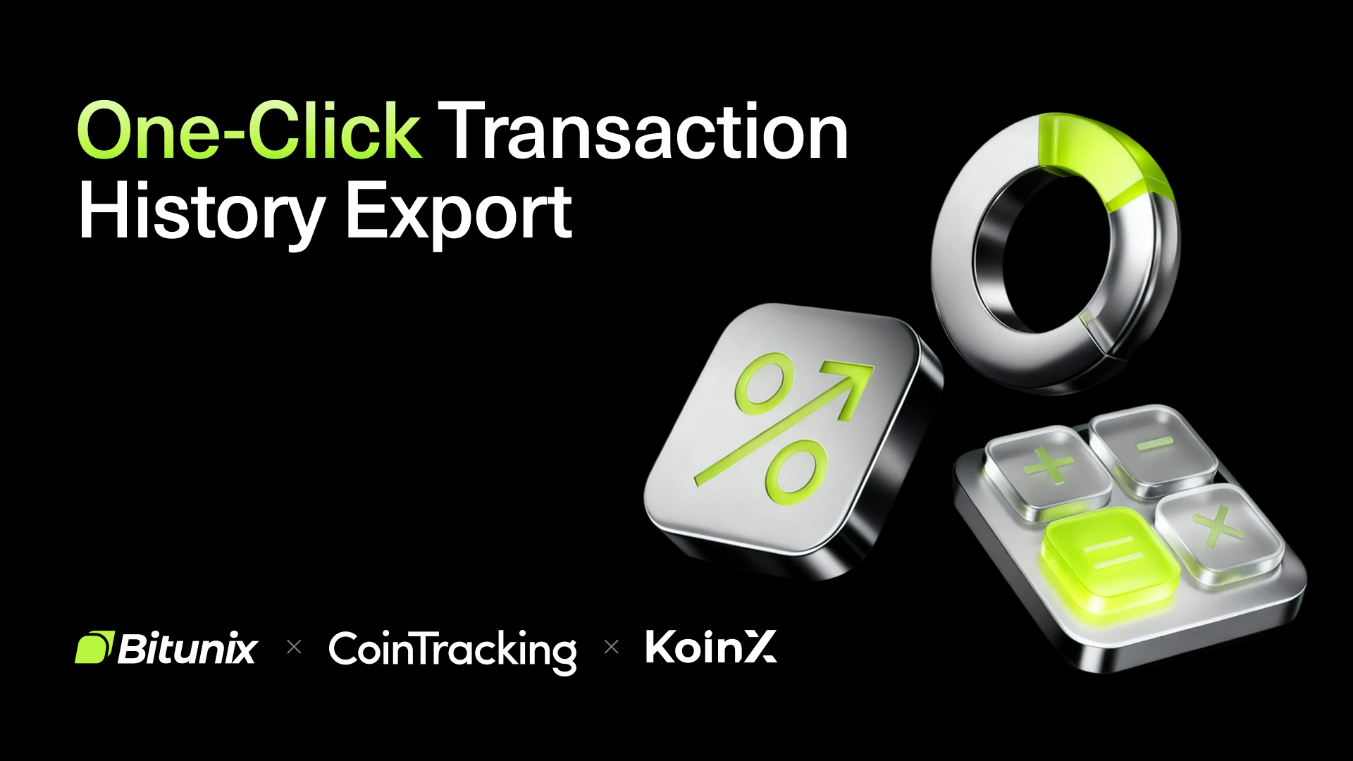 A graphic with the text One-Click Transaction History Export and logos for Bitunix, CoinTracking, and KoinX. It features 3D icons of a percentage sign, calculator, and a circular ring, all in silver and neon green.