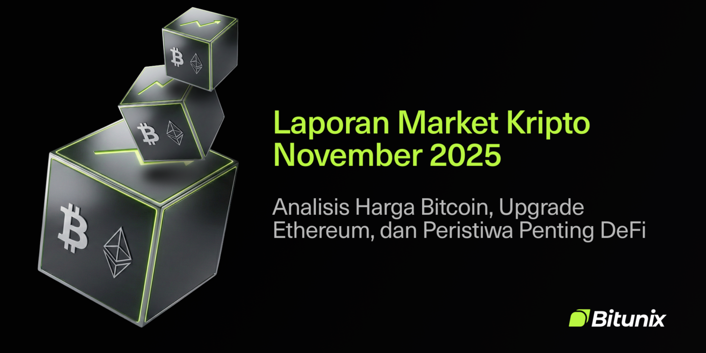 A digital graphic with floating cubes displaying Bitcoin and Ethereum logos. Text reads: Laporan Market Kripto November 2025: Analisis Harga Bitcoin, Upgrade Ethereum, dan Peristiwa Penting DeFi. Bitunix logo in the bottom right corner. | Bitunix Laporan market Kripto November 2025: Bitcoin, Ethereum, DeFi | Bitunix